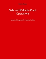 Safe and Reliable Plant Operations - Dietrich Roeben