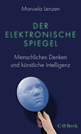 Der elektronische Spiegel - Manuela Lenzen