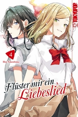 Flüster mir ein Liebeslied, Band 04 -  Eku Takeshima