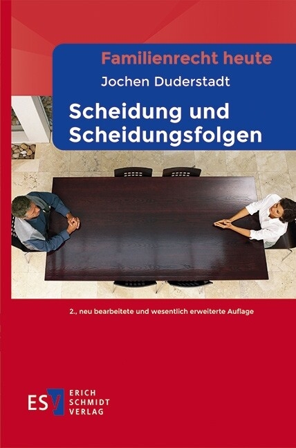 Familienrecht heute   Scheidung und Scheidungsfolgen -  Jochen Duderstadt