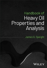 Handbook of Heavy Oil Properties and Analysis - James G. Speight