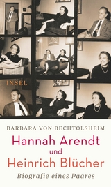 Hannah Arendt und Heinrich Blücher - Barbara von Bechtolsheim