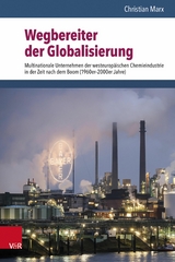 Wegbereiter der Globalisierung -  Christian Marx