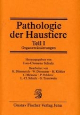 Pathologie der Haustiere, in 2 Tln. - Schulz; Schulz, Leo-Clemens