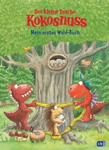 Der kleine Drache Kokosnuss - Mein erstes Wald-Buch - Ingo Siegner