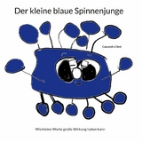 Der kleine blaue Spinnenjunge - Cassandra Oest