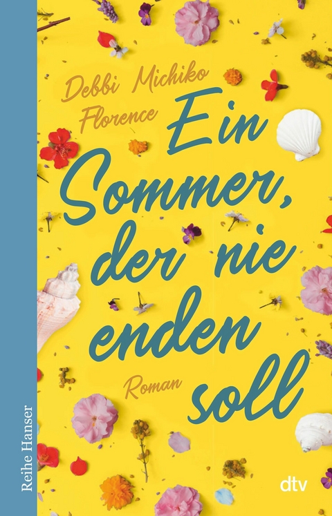 Ein Sommer, der nie enden soll -  Debbi Michiko Florence