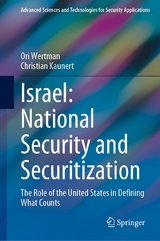 Israel: National Security and Securitization - Ori Wertman, Christian Kaunert