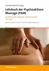 Lehrbuch der Psychoaktiven Massage (PAM) -  Gabriele Mariell Kiebgis