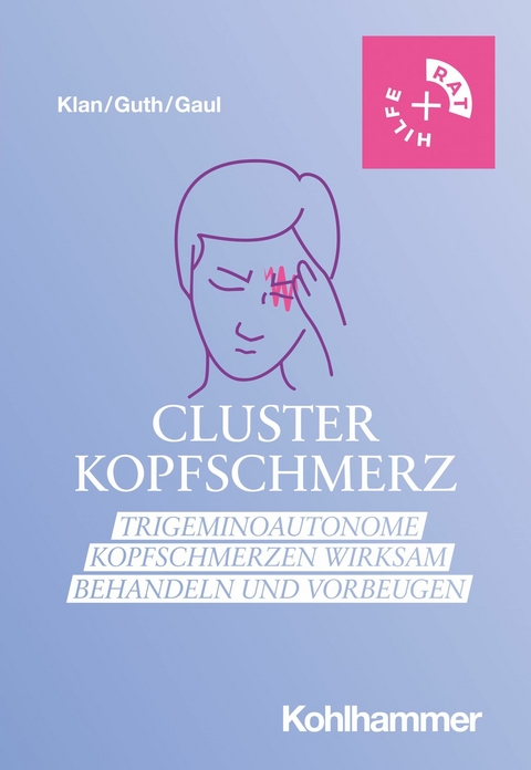 Clusterkopfschmerz - Timo Klan, Anna-Lena Guth, Charly Gaul