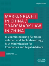 Markenrecht in China / Trademark Law in China ​ - Sonja Schäffler