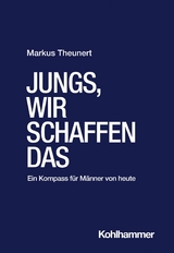 Jungs, wir schaffen das - Markus Theunert