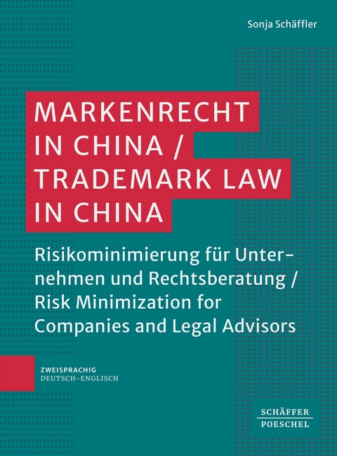 Markenrecht in China / Trademark Law in China ​ - Sonja Schäffler