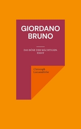 Giordano Bruno - Christoph Lanzendörfer