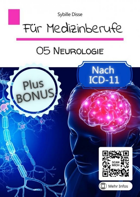 Für Medizinberufe Band 05: Neurologie - Sybille Disse