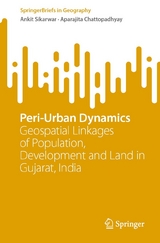 Peri-Urban Dynamics - Ankit Sikarwar, Aparajita Chattopadhyay