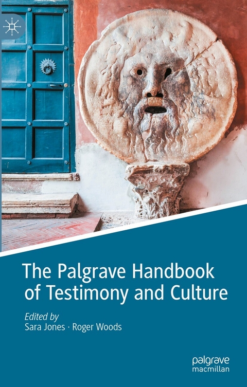 The Palgrave Handbook of Testimony and Culture - 