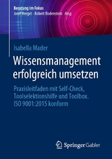 Wissensmanagement erfolgreich umsetzen - Isabella Mader