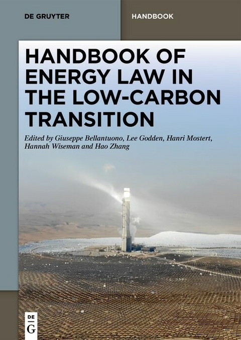 Handbook of Energy Law in the Low-Carbon Transition - 