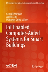 IoT Enabled Computer-Aided Systems for Smart Buildings - 