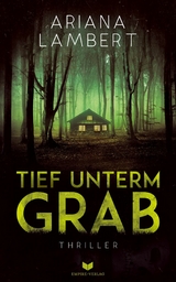 Tief unterm Grab - Ariana Lambert