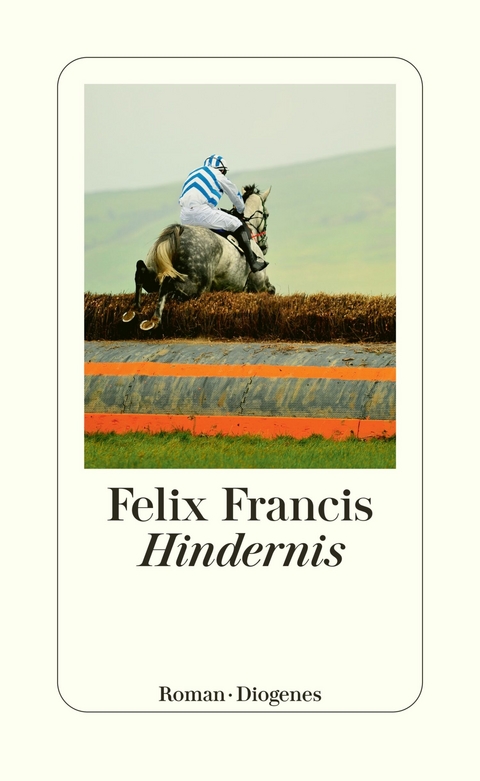 Hindernis -  Felix Francis