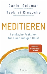 Meditieren -  Daniel Goleman,  Tsoknyi Rinpoche