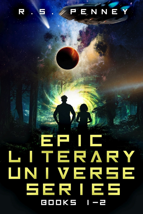 Epic Literary Universe Series - Books 1-2 -  R.S. Penney