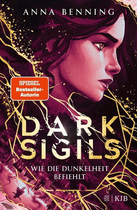 Dark Sigils - Wie die Dunkelheit befiehlt -  Anna Benning