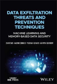 Data Exfiltration Threats and Prevention Techniques -  Yasaman Samadi,  Nasrin Sohrabi,  Jakapan Suaboot,  Zahir Tari