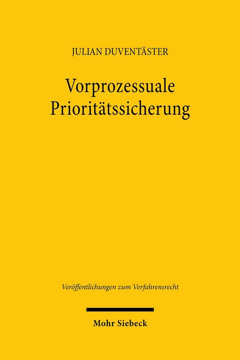 Vorprozessuale Prioritätssicherung -  Julian Duventäster