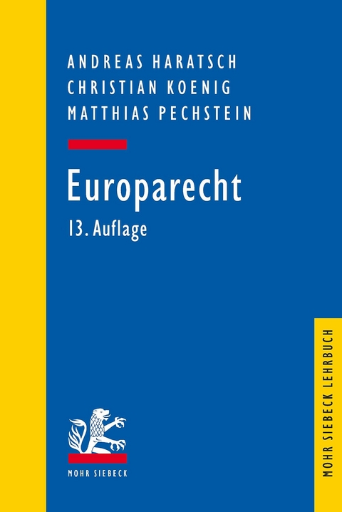 Europarecht -  Andreas Haratsch,  Christian Koenig,  Matthias Pechstein