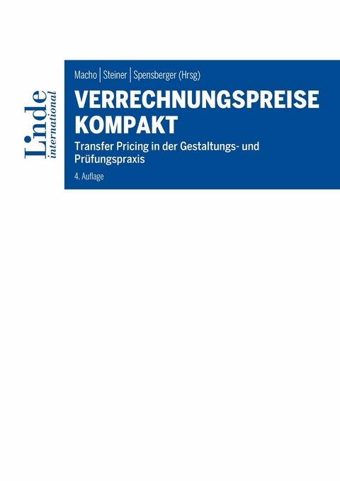 Verrechnungspreise kompakt -  Lorenz Genser,  Doris Hack,  Sebastian Haselsteiner,  Silvia Haumer,  Andreas Kallina,  Eva-Maria Kerstin