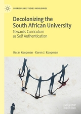 Decolonizing the South African University - Oscar Koopman, Karen J. Koopman