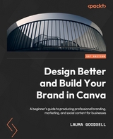 Design Better and Build Your Brand in Canva - Laura Goodsell