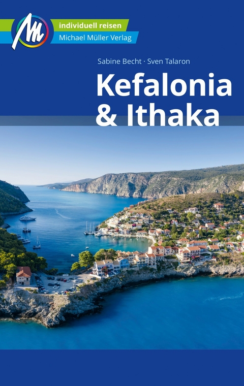 Kefalonia & Ithaka Reiseführer Michael Müller Verlag - Sabine Becht, Sven Talaron