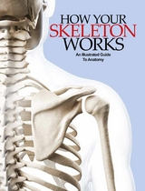 How Your Skeleton Works - Peter Abrahams