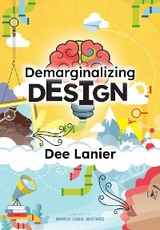 Demarginalizing Design -  Dee Lanier