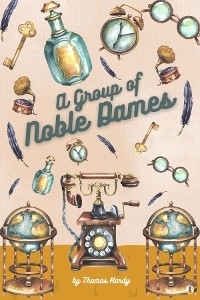 Group of Noble Dames -  THOMAS HARDY