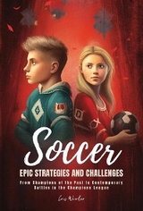 Soccer Epic Strategies and Challenges -  Chris Winder