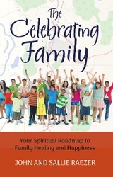 The Celebrating Family - John and Sallie Raezer