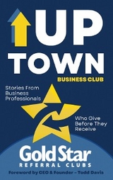 Uptown Business Club - Todd Davis