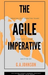 The Agile Imperative - G a Johnson