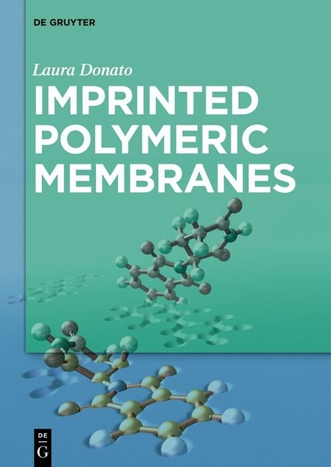 Imprinted Polymeric Membranes - Laura Donato