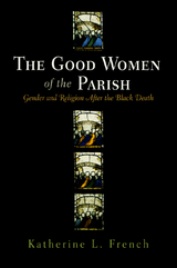 Good Women of the Parish -  Katherine L. French