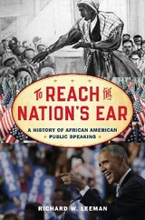 To Reach the Nation's Ear -  Richard  W. Leeman