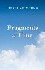 Fragments of Time -  Deborah Young