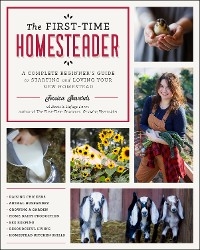 First-Time Homesteader -  JESSICA SOWARDS