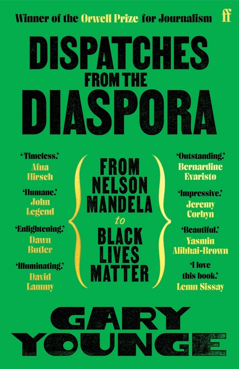 Dispatches from the Diaspora -  Gary Younge