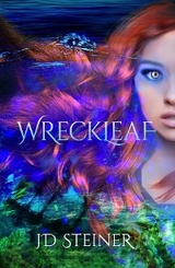 Wreckleaf - JD Steiner